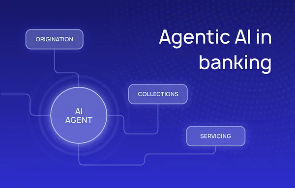Agentic AI in banking is ready. Most lending infrastructure isn't.