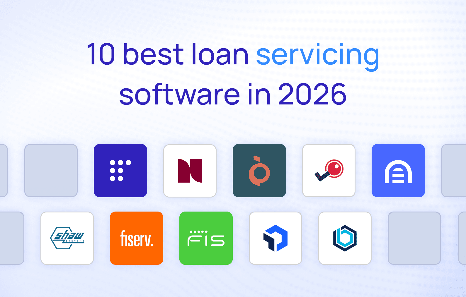 10 best loan servicing software in 2026