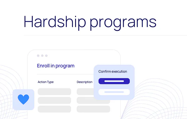 Building trust with hardship and repayment programs