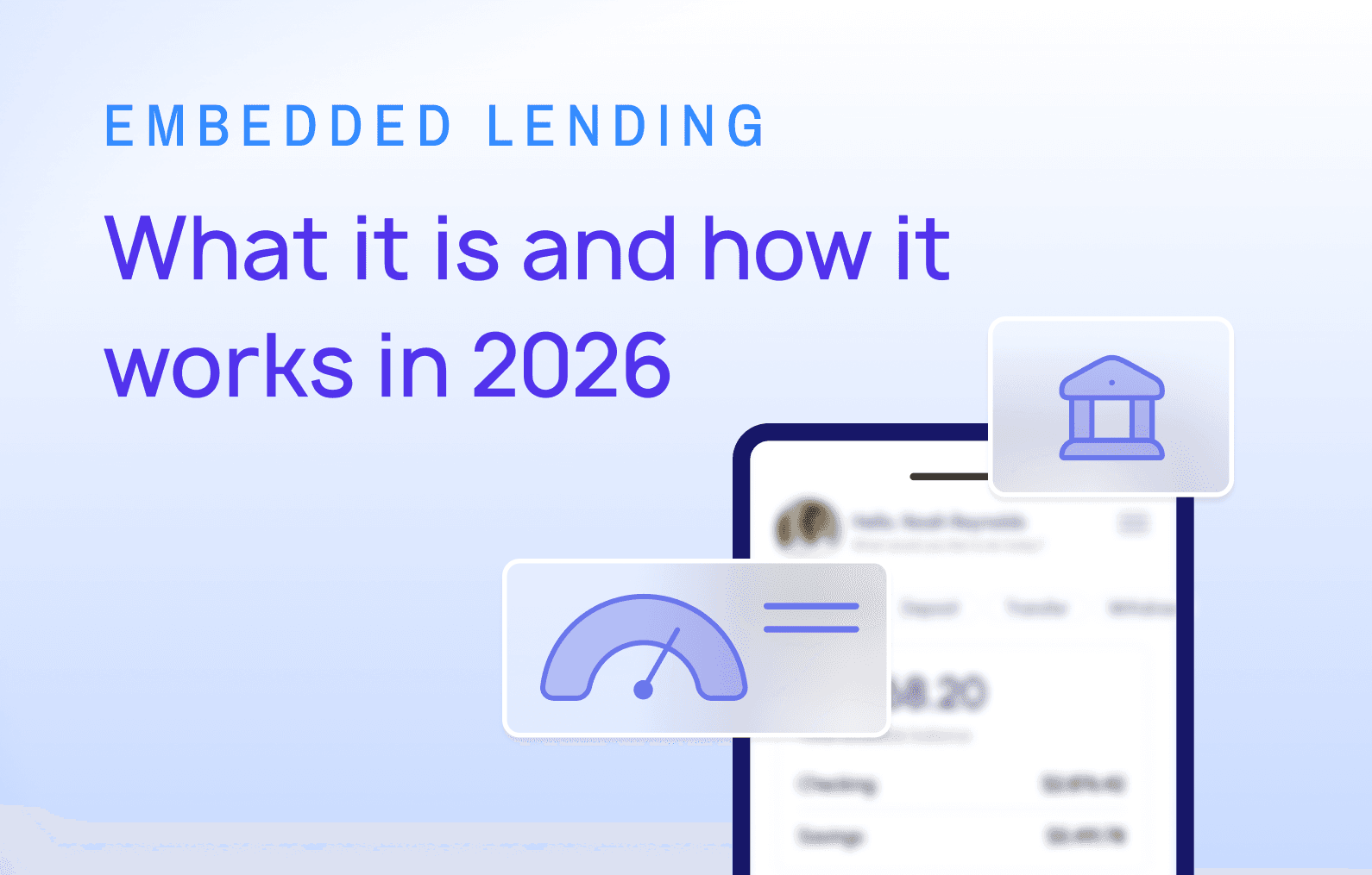 Embedded lending: What it is and how it works in 2026