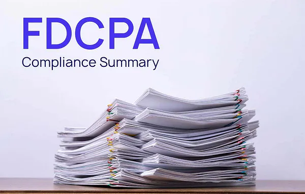 FDCPA compliance guide for lenders and debt collectors