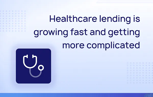 The hidden complexity behind healthcare lending programs