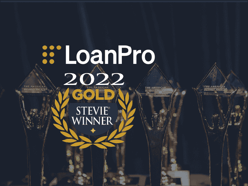 LoanPro Awarded Gold Stevie for the Fastest Growing Technology Company of the Year