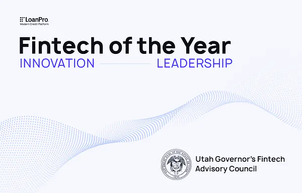 LoanPro awarded Utah’s “Fintech of the Year” award for innovation and leadership