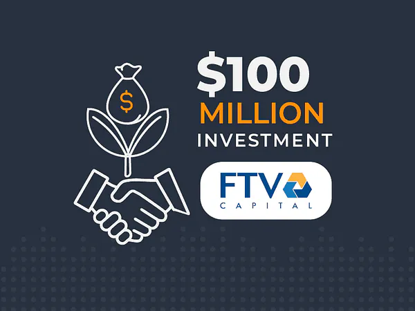 LoanPro Secures $100 Million Series A Investment from FTV Capital