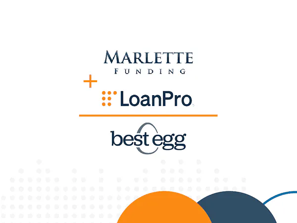 Marlette Funding Selects LoanPro Software for Best Egg Personal Loans