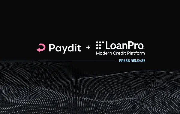 Paydit and LoanPro Announce Strategic Partnership to Streamline Collections and Boost Recovery Rates for Lenders