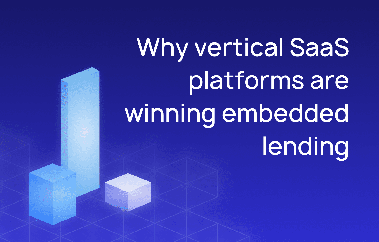 Why vertical SaaS platforms are winning embedded lending