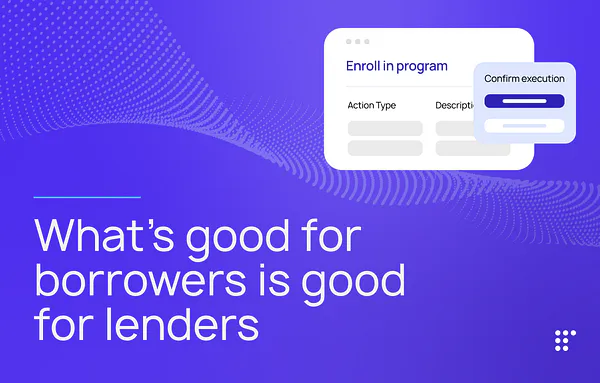 What’s good for borrowers is good for lenders