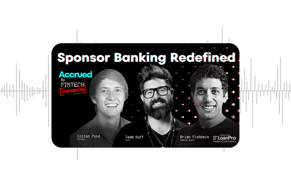Accrued Episode 5: Sponsor Banking Redefined with Brian Fishbein