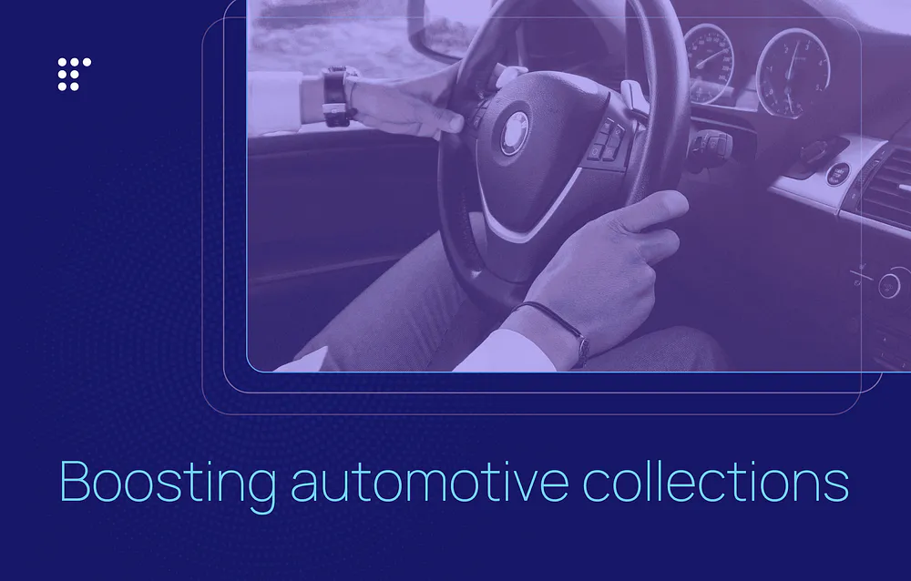 Boost automotive collections with a superior customer experience