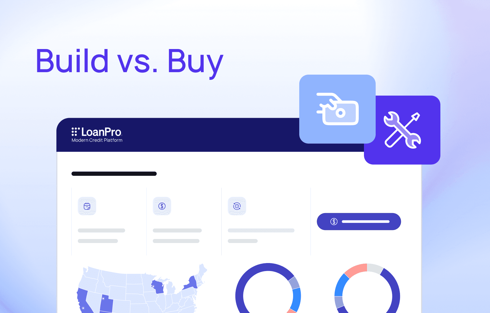 Build vs Buy decision illustration with LoanPro platform interface showing tools and analytics dashboard