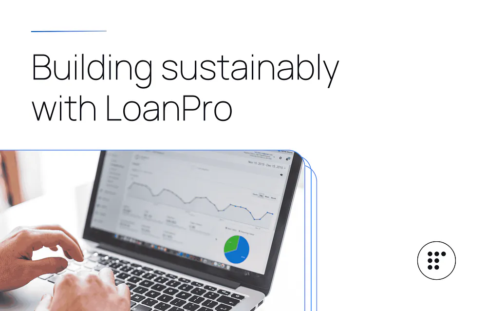 Building sustainably with a modern credit platform