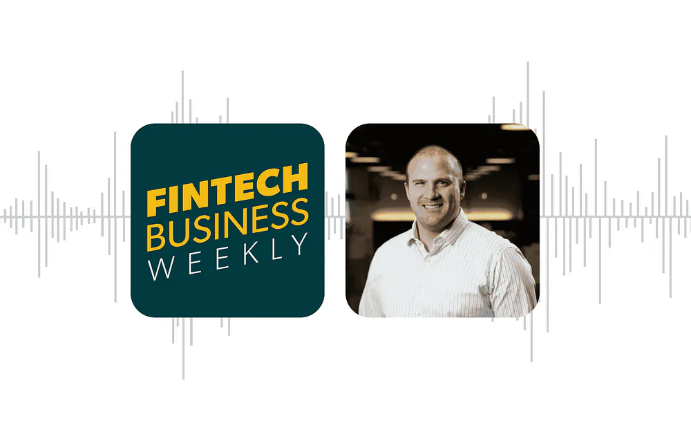 Fintech Business Weekly with Rhett Roberts