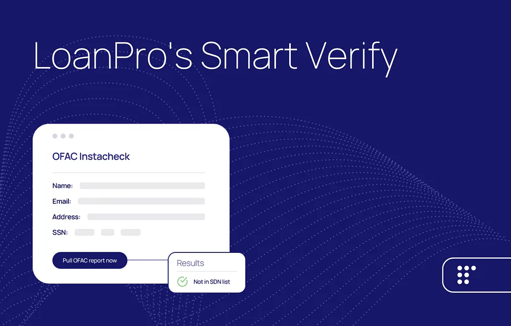 Reduce credit risk and stay compliant with Smart Verify