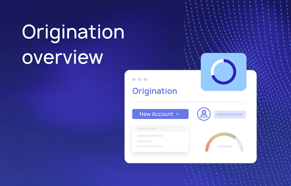LoanPro’s approach to loan origination