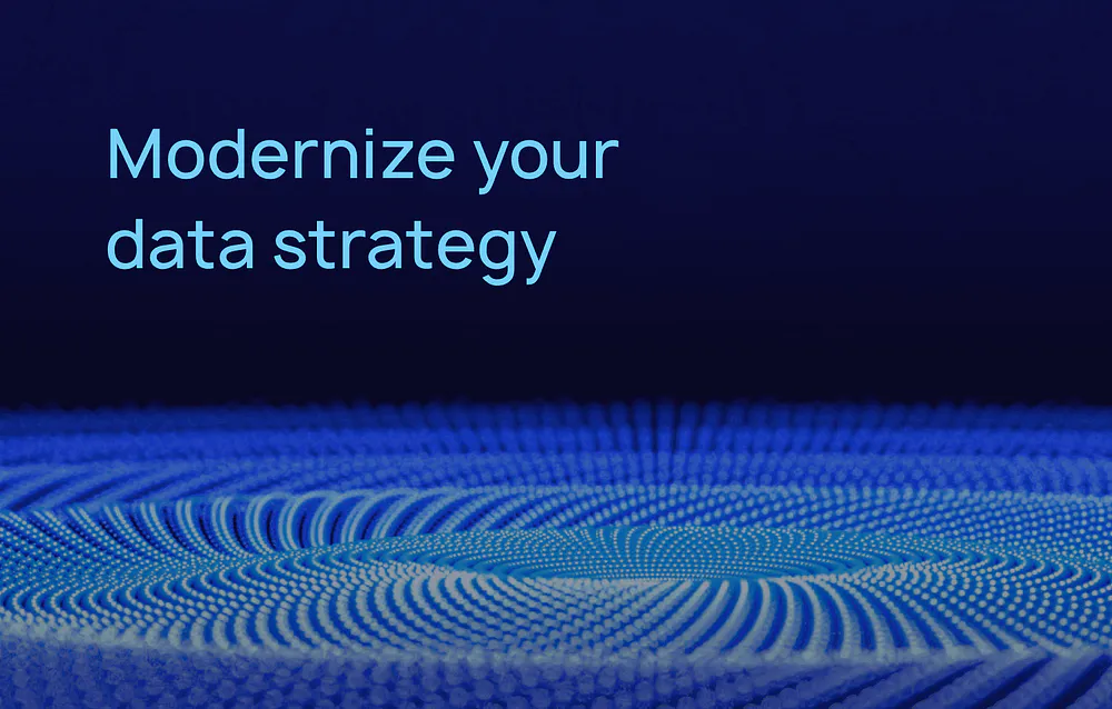 Modernize your data strategy