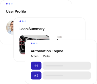 rendering of user profile, loan summary, and automation engine stacked